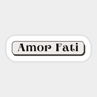 Amor Fati Nietzsche Sticker